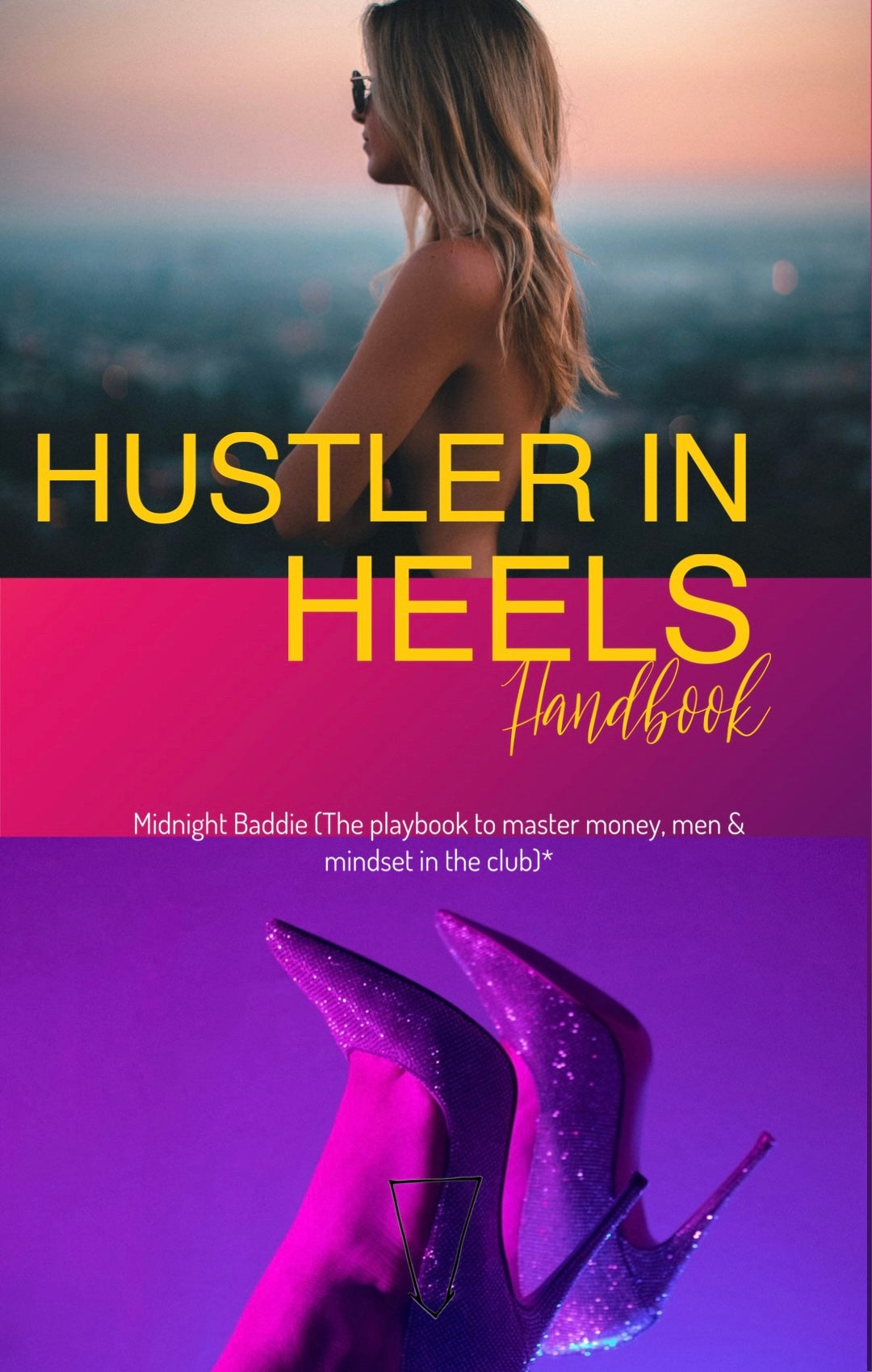 Hustle in Heels HandBook